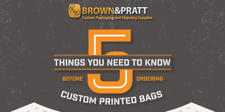 Before Ordering Custom Printed Bags You Need to KNow These 5 Things